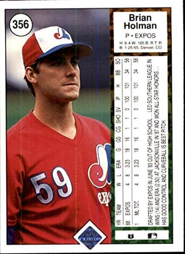 1989 Felső szint 356 Brian Holman Montreal Kiállítások MLB Baseball Kártya (RC - Újonc Kártya) NM-MT