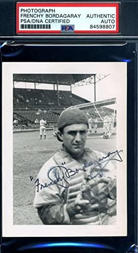 Frenchy Bordagaray PSA DNS-Coa Aláírt Eredeti Fotó Autogram - Dedikált MLB Fotók