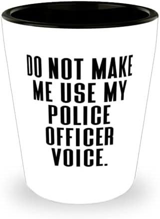 Rendőr Kollégák Számára, ne kényszeríts arra, Hogy A Rendőr, Egyedi Ötlet Lelőttek egy rendőrt Üveg, Kerámia Csésze A Barátok