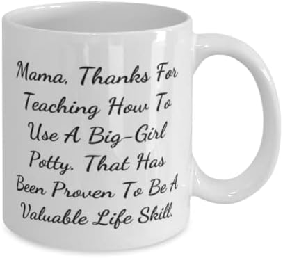 Inspiráló Mama, Mama, Köszönöm, Hogy Tanítani, Hogyan Kell Használni Egy Nagy-Lány Bili. Hogy Tökéletes anyák Napja 11oz