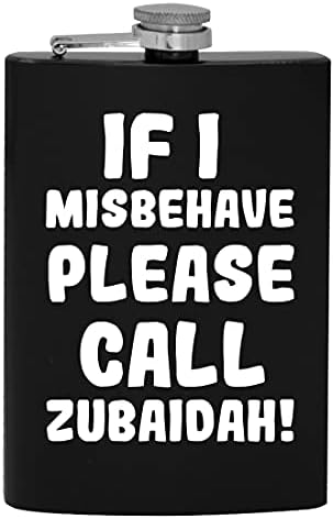 Ha úgy Viselkedj, Kérjük, Hívja Zubaidah - 8oz Hip alkoholfogyasztás Lombikba