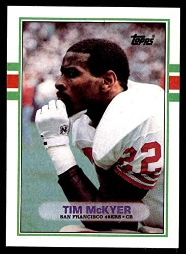 1989 Topps 19 Tim McKyer San Francisco 49ers (Foci Kártya) NM/MT 49ers Texas-Arlington